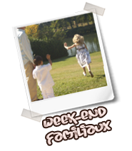 week-end familiaux